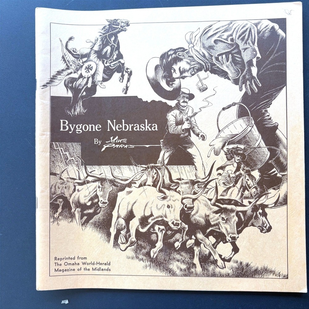 Bygone Nebraska Mike Parks 1967 Historical Drawings World Publishing Centennial